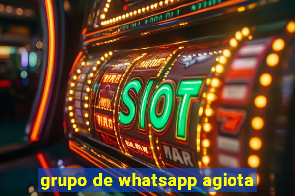 grupo de whatsapp agiota